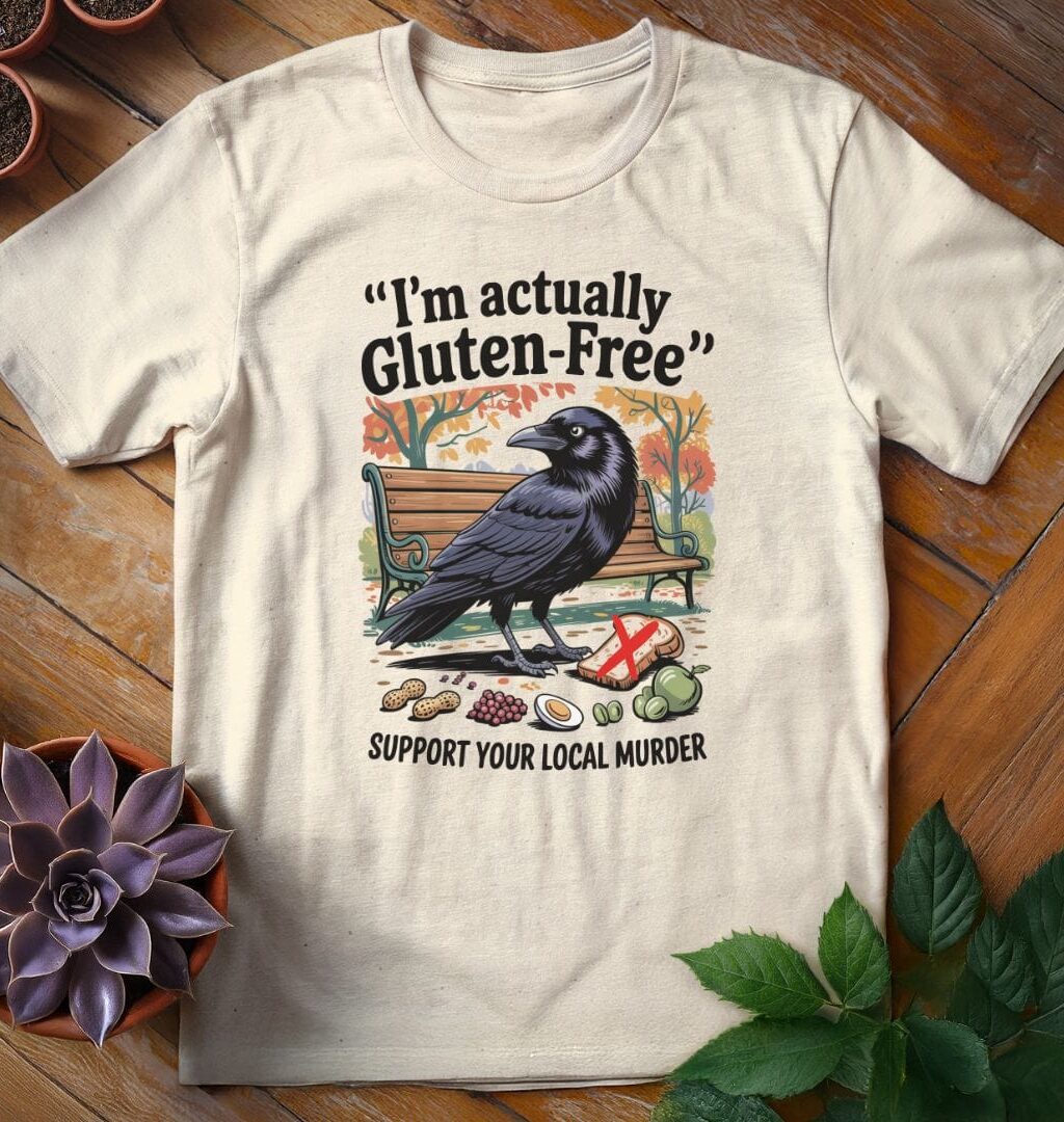 I'm Actually Gluten-Free T-Shirt - Gardeners, Plant Lovers Gifts