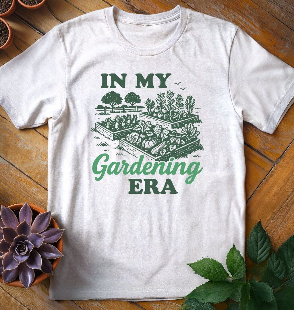 In My Gardening Era T-Shirt - Gardeners, Plant Lovers Gifts