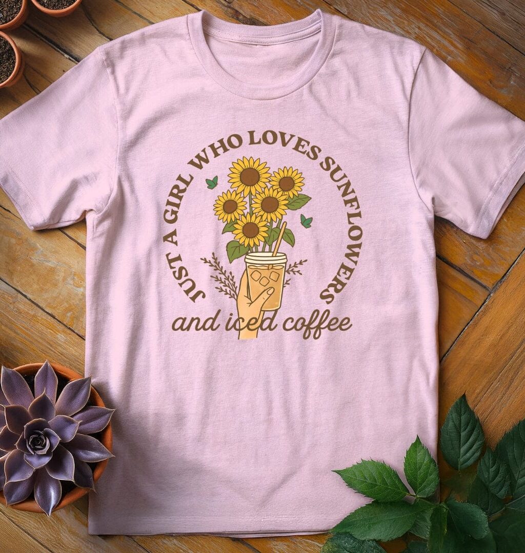 Just a Girl Who Loves Sunflowers T-Shirt - Gardeners, Plant Lovers Gifts