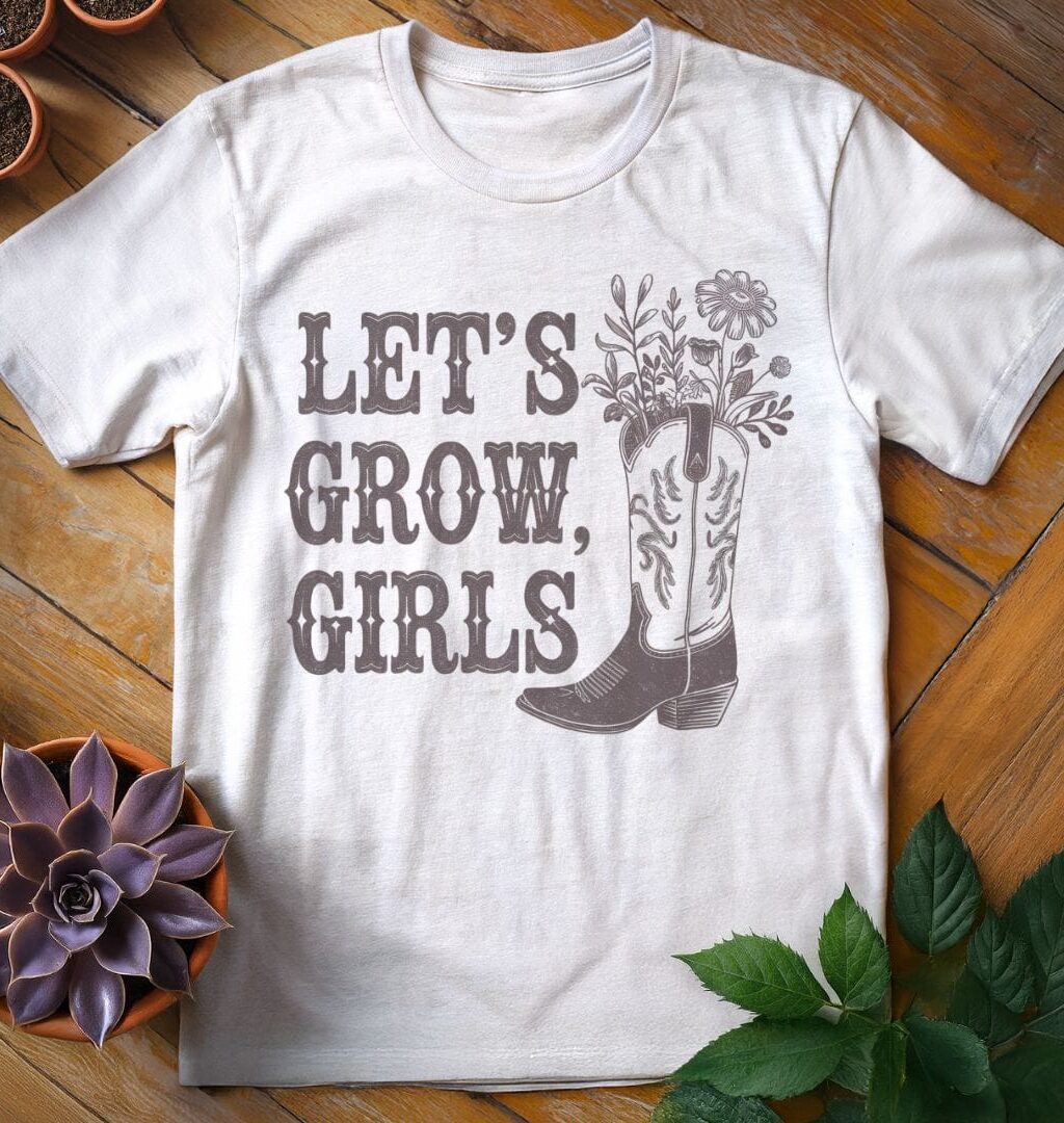 Let's Grow, Girls T-Shirt - Gardeners, Plant Lovers Gifts