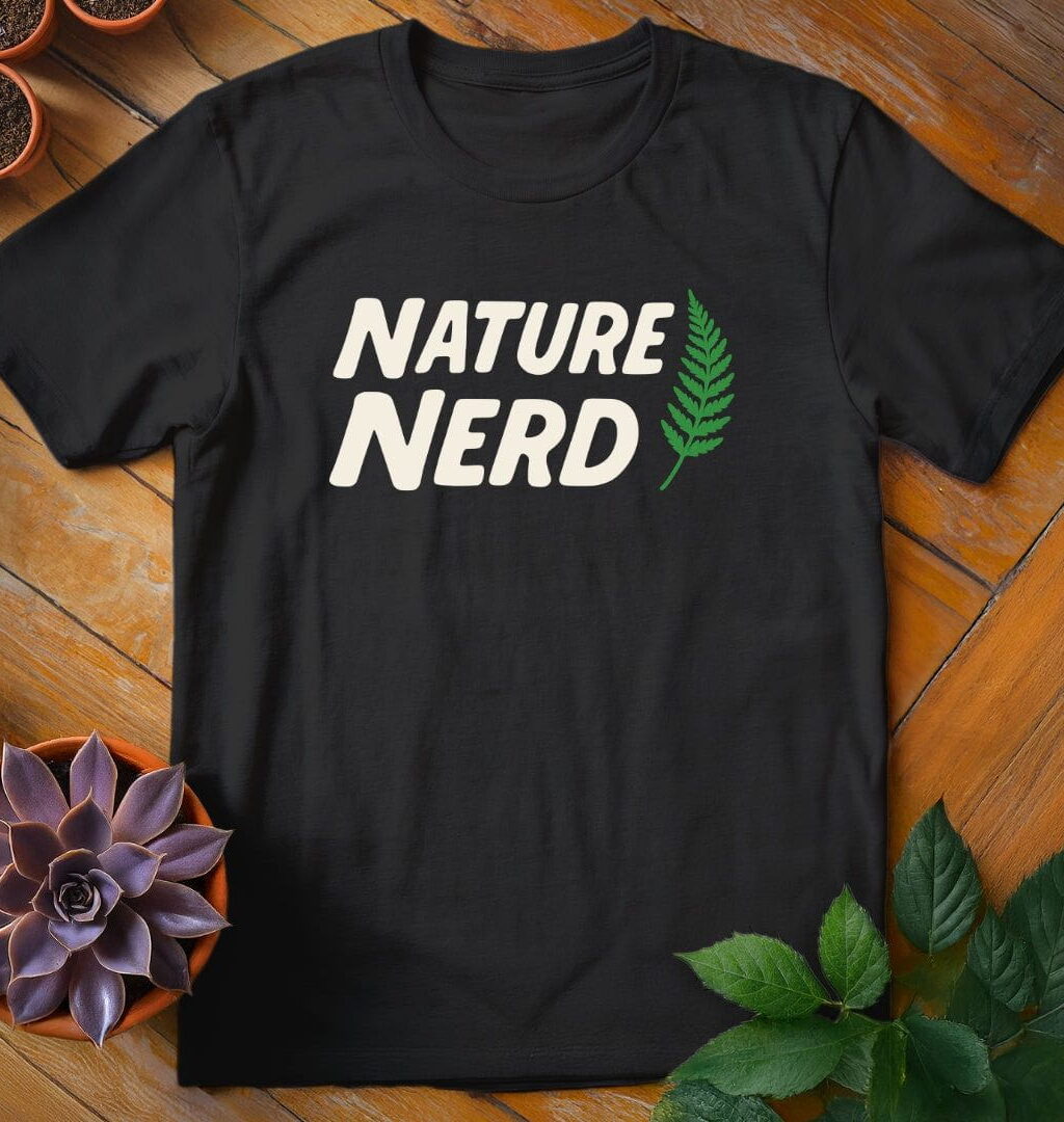Nature Nerd T-Shirt - Gardeners, Plant Lovers Gifts