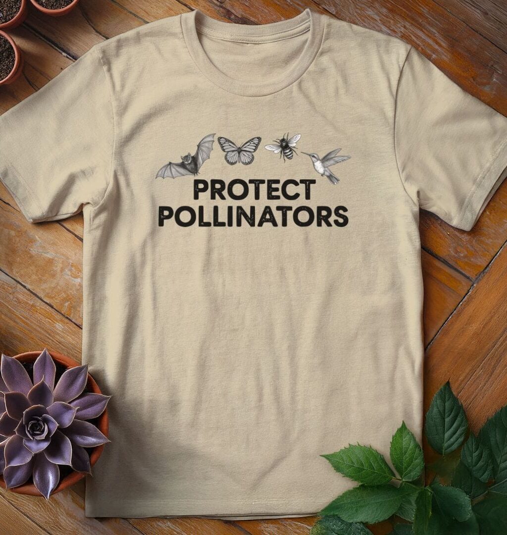 Protect Pollinators T-Shirt - Gardeners, Plant Lovers Gifts