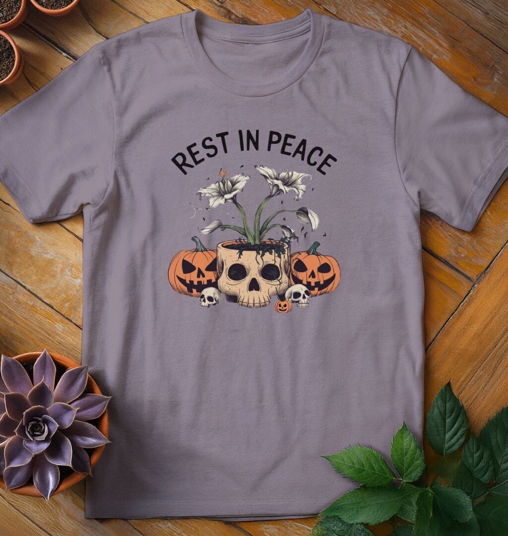 Rest in Peace Lily T-Shirt - Gardeners, Plant Lovers Gifts