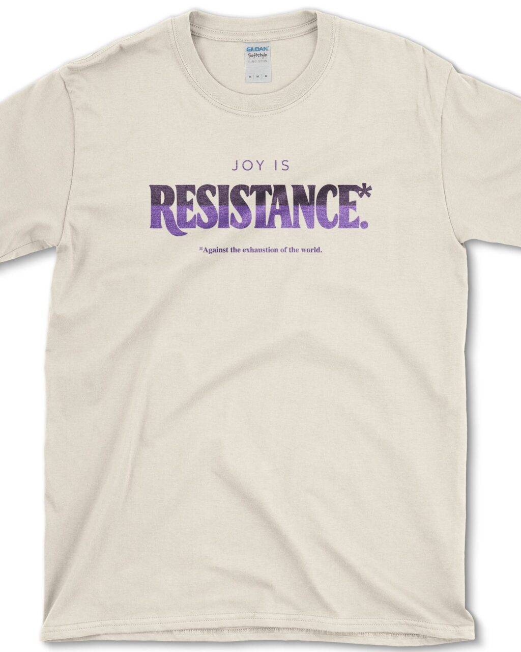 Joy Is Resistance T-Shirt - Gardeners, Plant Lovers Gifts